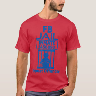 Fb Jail Inmate Repeat Offender 774 T-Shirt