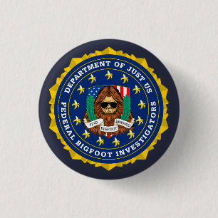 FBI-Federal Bigfoot Investigator Button