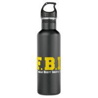 FBI Female Body Inspector Funny