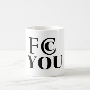 FCC YOU Coffee Mug