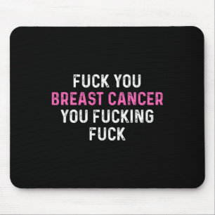 Fck Breast Cancer Fun Breast Cancer Awareness  Mouse Mat