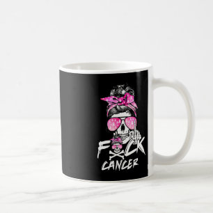Fck Breast Cancer Women Warrior Pink Ribbon Messy  Coffee Mug