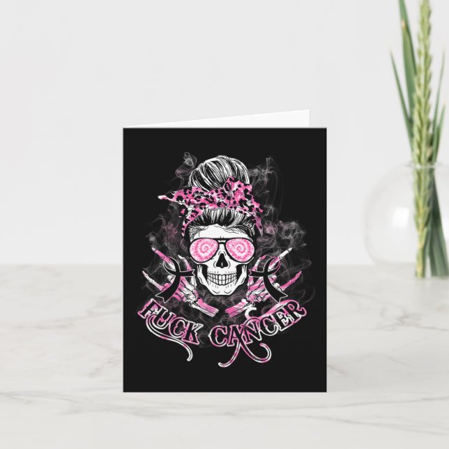 Fck Cancer Skull Messy Bun Pink Breast Cancer Awar Card (Front)