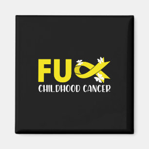 Fck Childhood Cancer I Wear Gold for Cancer Awaren Magnet