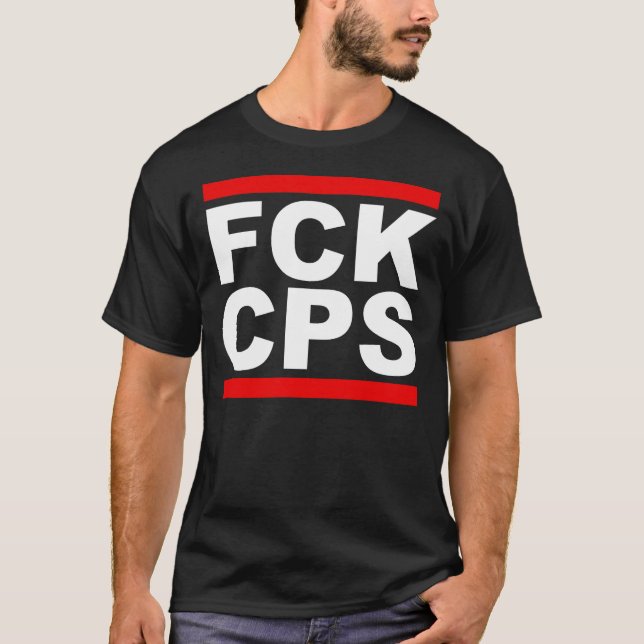 FCK CPS T-Shirt (Front)