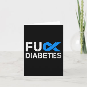 Fck Diabetes Awareness Ribbon Type 1 One Two 2 T1D Card