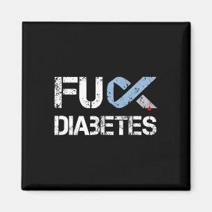 Fck Diabetes Diabetes Warrior Awareness  Magnet