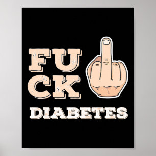 Fck Diabetes - Fighter Warrior Awareness - Middle  Poster