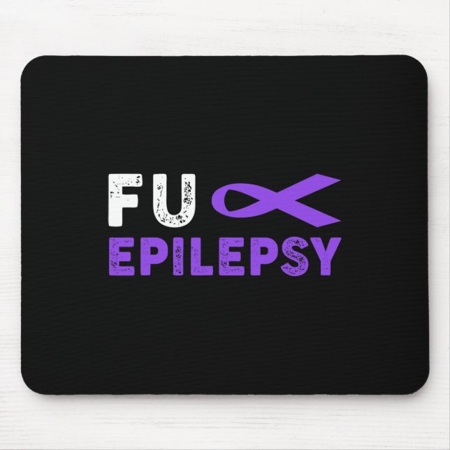 Fck Epilepsy Awareness  Support Survivor  Mouse Mat (Front)