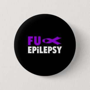 Fck Epilepsy - Purple Day Epilepsy Awareness 6 Cm Round Badge