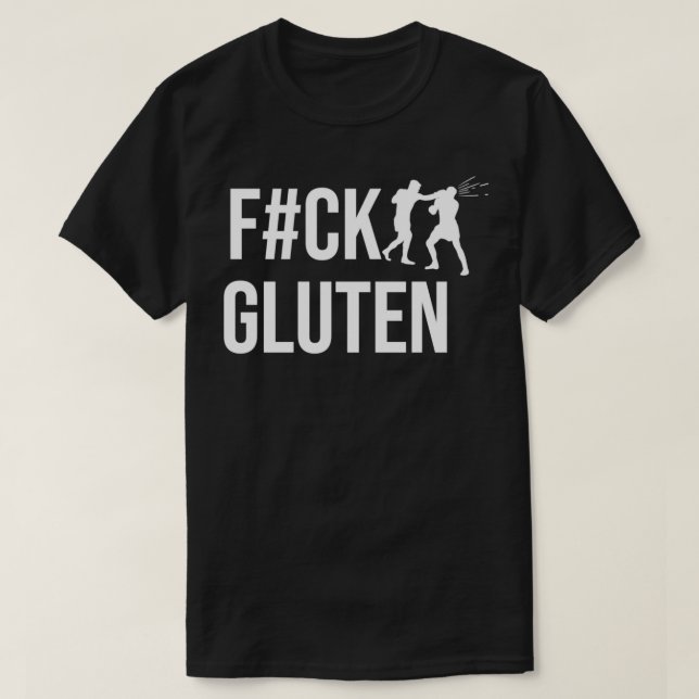 FCK Gluten Intolerance Food Allergy Gift T-Shirt (Design Front)
