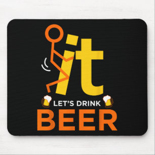 Fck It Let's Drink Beer - Funny Rude Drinking Mouse Mat