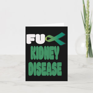 Fck Kidney Disease Ribbon Warrior Awareness Card