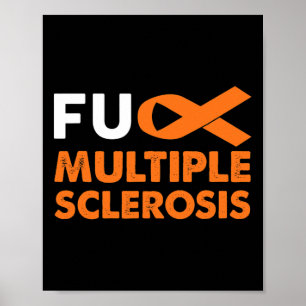 Fck Multiple Sclerosis Awareness Ms Support Surviv Poster