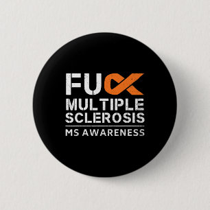 Fck Multiple Sclerosis Ms Awareness Support Ribbon 6 Cm Round Badge