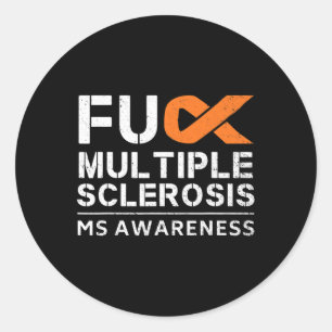 Fck Multiple Sclerosis Ms Awareness Support Ribbon Classic Round Sticker
