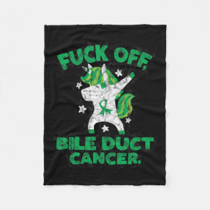Fck Off Bile Duct Cancer Quote With Unicorn Fleece Blanket