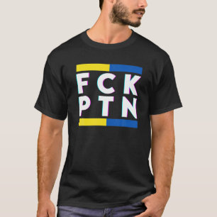 FCK PTN I Stand With Ukraine 2022 Vintage Ukrainia T-Shirt
