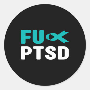 Fck Ptsd - Post Traumatic Stress Disorder Awarenes Classic Round Sticker