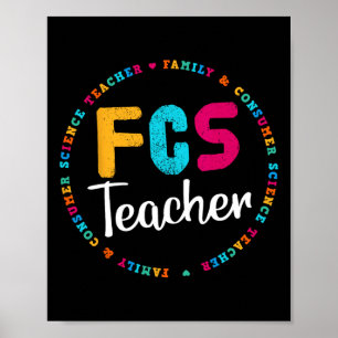 FCS Teacher Tee - Elective Teacher - FACS Teacher Poster