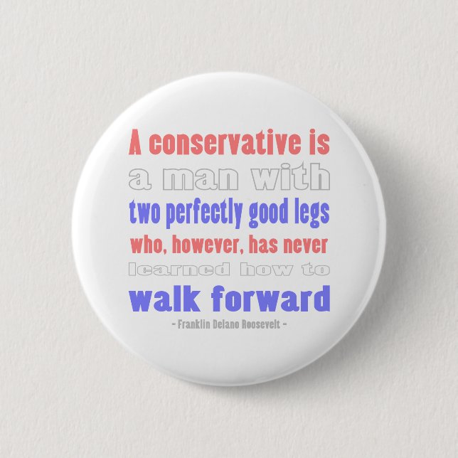 FDR Defines COnservatives 6 Cm Round Badge (Front)