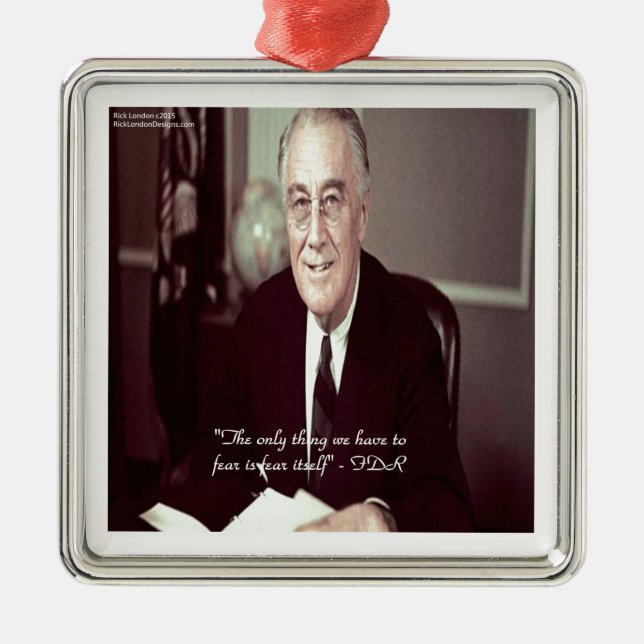FDR & Nothing To Fear Quote Metal Tree Decoration (Front)
