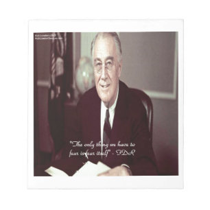 FDR & Nothing To Fear Quote Notepad