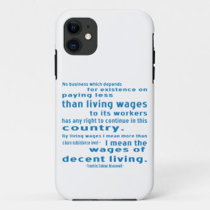 FDR on Wages iPhone 11 Case