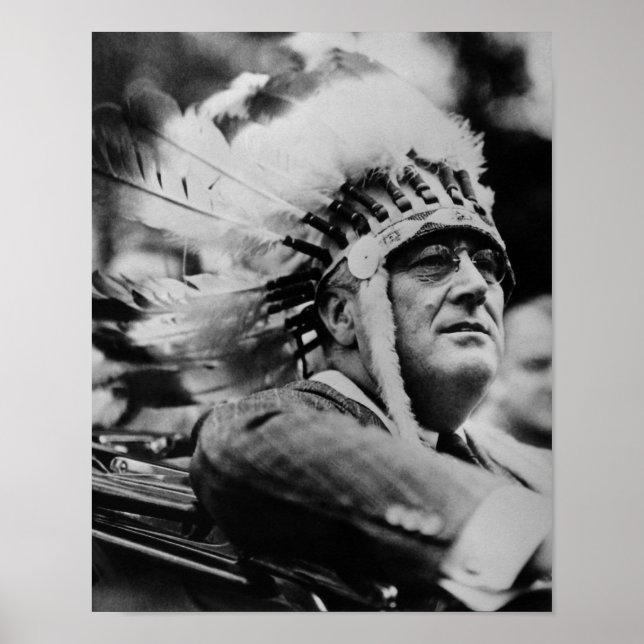 FDR Wearing Native American War Bonnet - 1932 Poster (Front)