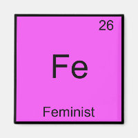 Fe - Feminist Funny Chemistry Element Symbol Tee
