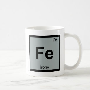 Fe - Irony Chemistry Periodic Table Symbol Coffee Mug