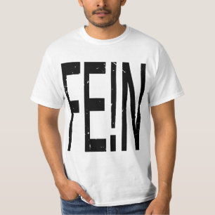 FE!N tshirt