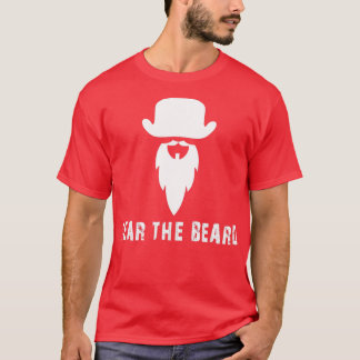 Fear About The Beard T-Shirt