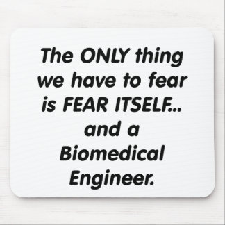fear biomedical engineer mouse mat