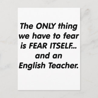 Fear English Teacher Postcard