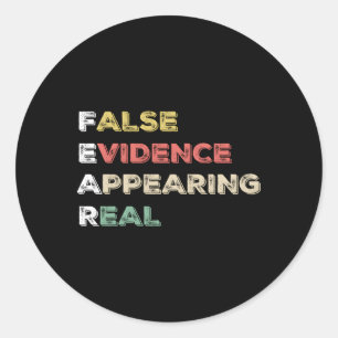 Fear False Evidence Appearing Real Christian Classic Round Sticker