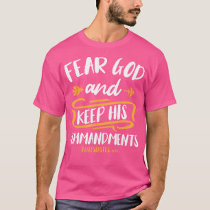 Fear God And Keep His Commandment Bible Verse Jesu T-Shirt
