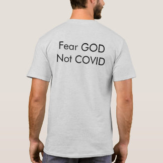 Fear GOD Not COVID T-Shirt