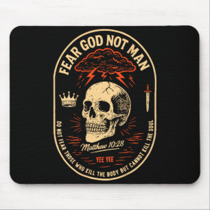 Fear God Not Mean Do Not Fear Those Kill The Body Mouse Mat