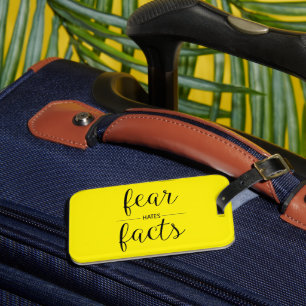 Fear Hates Facts   Funny Sobriety Luggage Tag