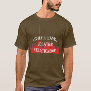 Fear index VIX volatility index Play on words T-Shirt