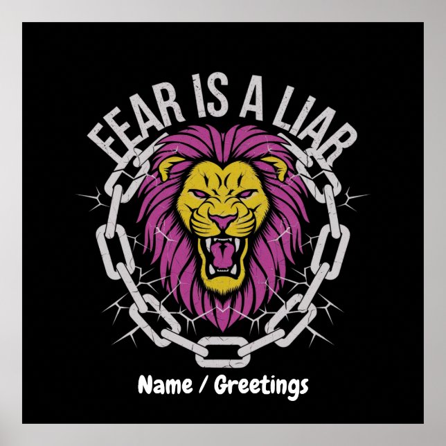 Fear is a Liar Inspirational Christian Quote  Poster (Front)