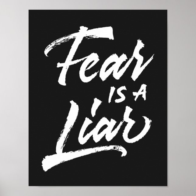 Fear is a liar poster (Front)