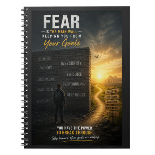 Fear Is the Main Wall Keeping You from Your Goals Notebook