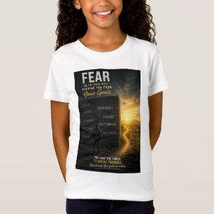 Fear Is the Main Wall Keeping You from Your Goals T-Shirt