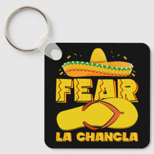 Fear La Chancla Funny Mexican Cinco De Mayo Key Ring