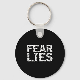Fear Lies Motivational Quote Mindfulness Saying In Key Ring