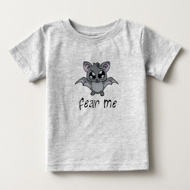 Fear Me! Bat (dark text) Baby T-Shirt (Front)