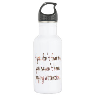 Fear Me   Funny Cocky Gamer Quote Sarcasm Humour 532 Ml Water Bottle