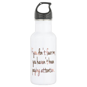 Fear Me   Funny Cocky Gamer Sarcasm Humour Quote 532 Ml Water Bottle